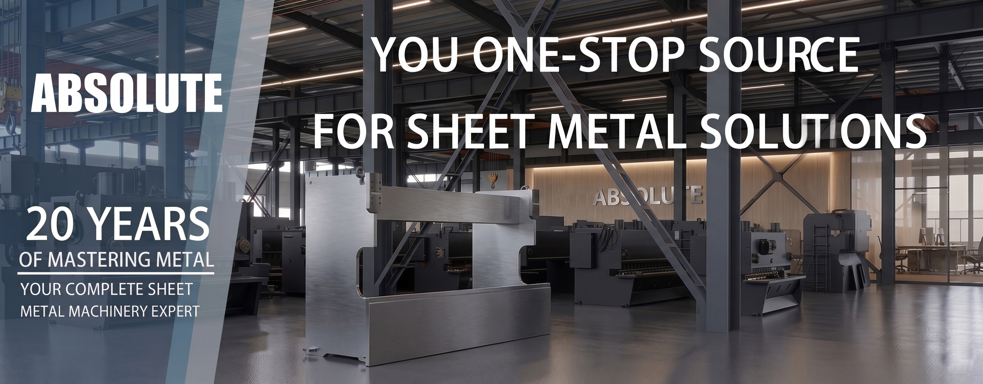 ABSOLUTE CNC sheet metal machinery workshop and production equipment
